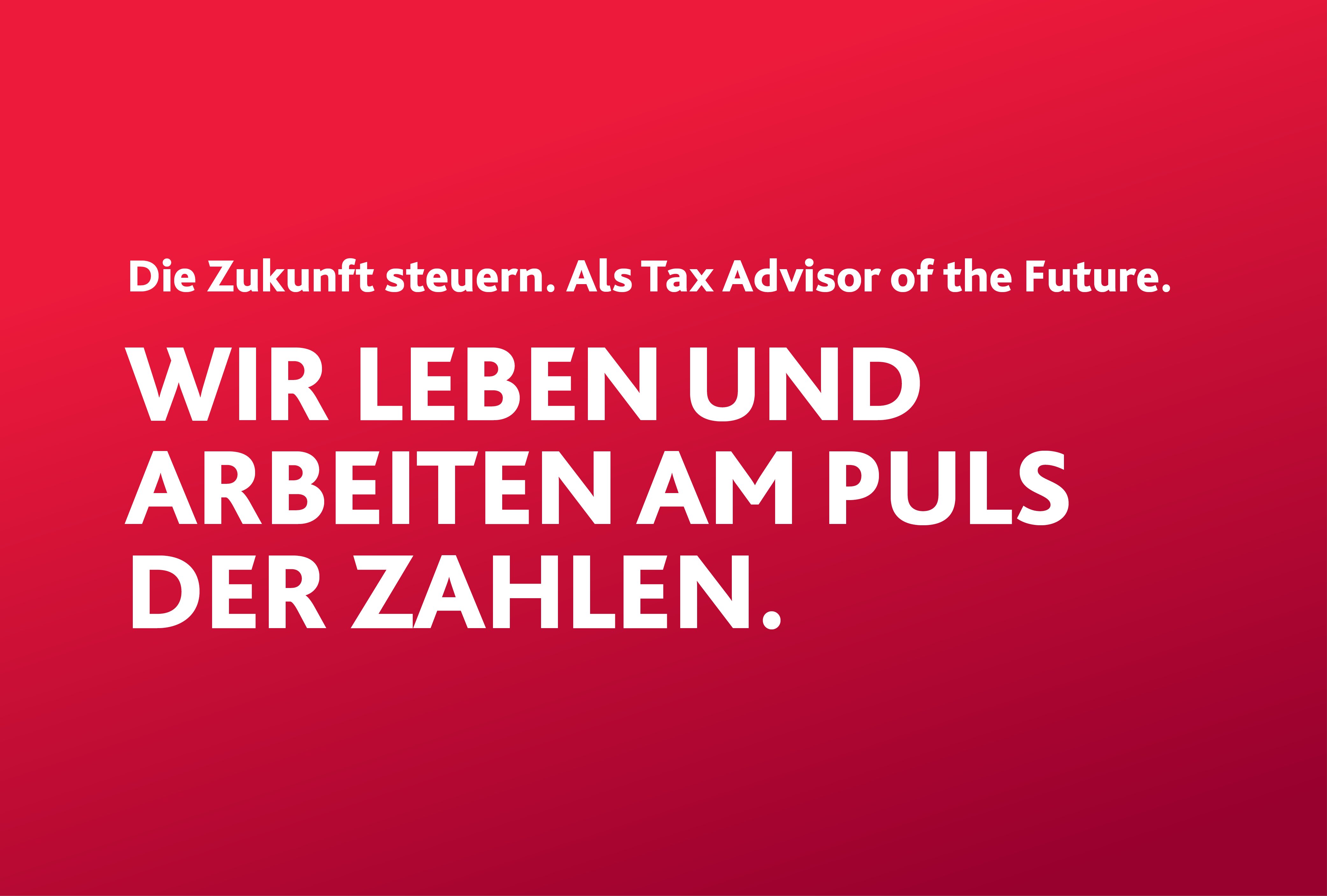 Tax Advisor of the Future, Am Puls der Zahlen
